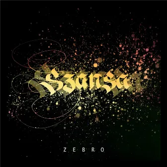 SZANSA by ZeBro