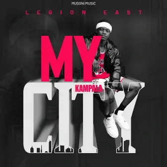 My City by Legion East