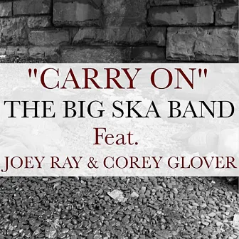 Carry On by The Big Ska Band