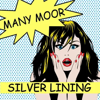 Silver Lining by Many Moor