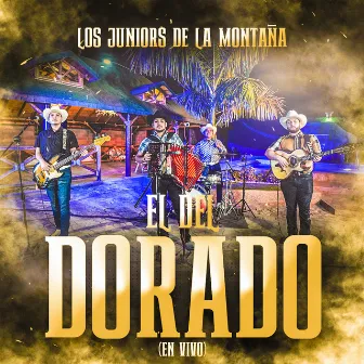 El Del Dorado (En Vivo) by Los Juniors de La Montaña