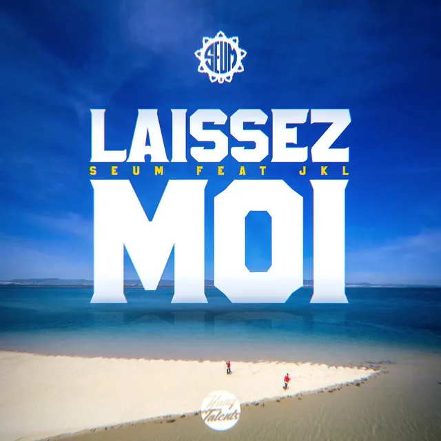 Seum-laissez moi (feat. JKL)