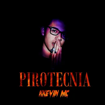 Pirotecnia by kKevin Mc