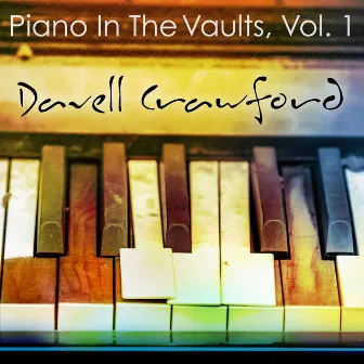 Piano in the Vaults, Vol. 1 by Davell Crawford