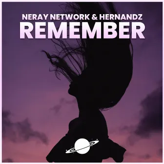 Remember by Neray Network