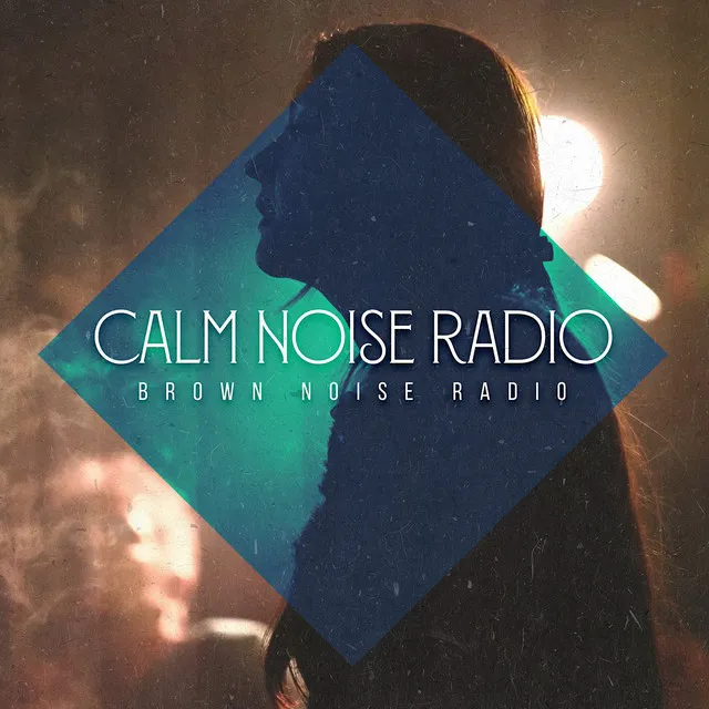 Calm Noise Radio