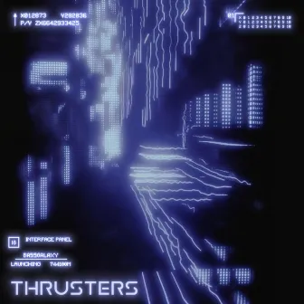 THRUSTERS by BASSGALAXY