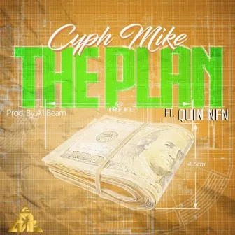 The Plan by Cyph Mike