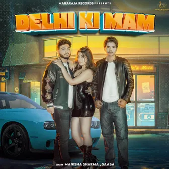 Delhi Ki Mam by Manisha Sharma