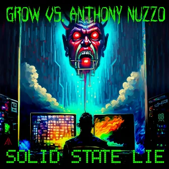 Solid State Lie by Anthony Nuzzo