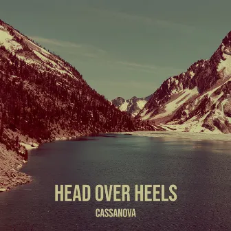 Head over Heels by Cassanova