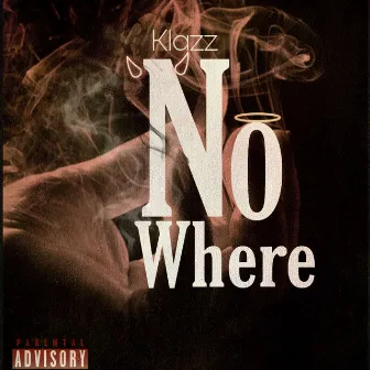 No Where by Klazz