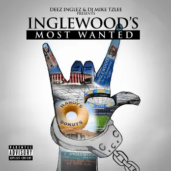 Inglewood's Most Wanted by DJ Mike TzLee