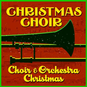 Choir & Orchestra Christmas by Unknown Artist