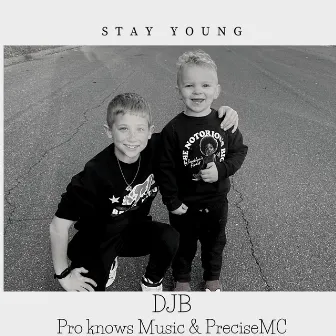 Stay Young by DJB