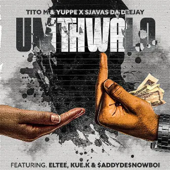 Umthwalo (feat. Eltee, $ADDYDE$NOWBOII & Kue K) by Yuppe