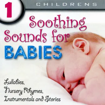 Soothing Sounds For Babies Volume 1 by Pop Goes The Weasel