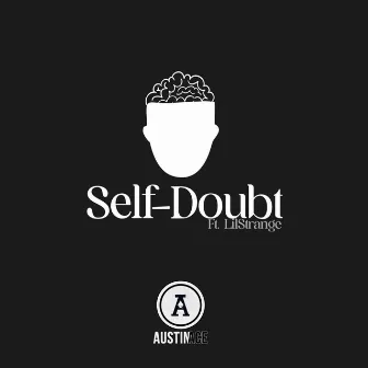 Self-Doubt by Austin Ace