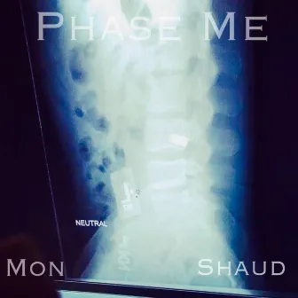 Phase Me by Shaud