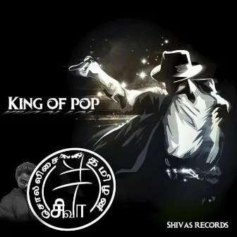 King Of Pop by Sollisai Thamizhan Shiva