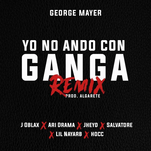 Yo No Ando Con Ganga (Remix)