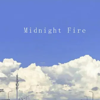 Midnight Fire by Chris Perez