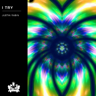 I Try by Justin Rabin