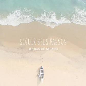 Seguir Seus Passos by Temis Handeri