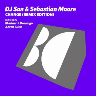 Change (Remix Edition) by Sebastian Moore