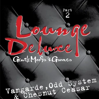 Lounge Deluxe, Part 2 by Odd System