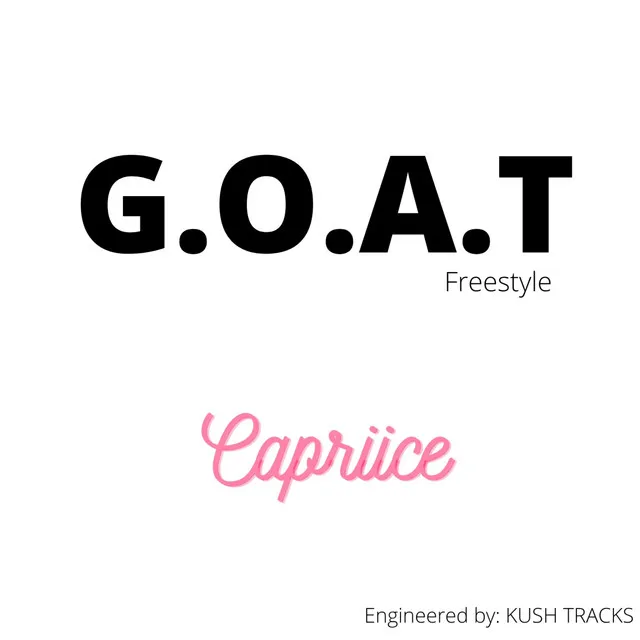 G.O.A.T. Freestyle