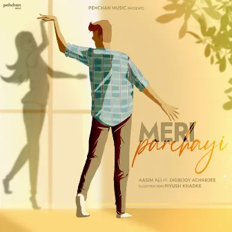 Meri Parchayi by Digbijoy Acharjee