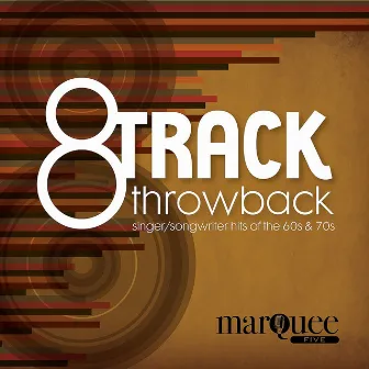 8-Track Throwback by Marquee Five