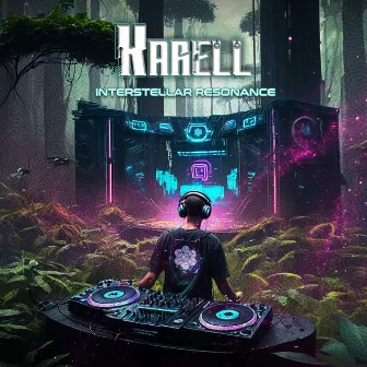 Interstellar Resonance by Karell