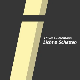 Licht & Schatten by Oliver Huntemann