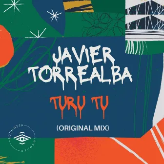 Turu Tu by Javier Torrealba