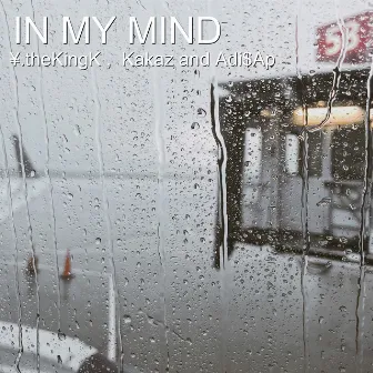 In My Mind by Adi$Ap