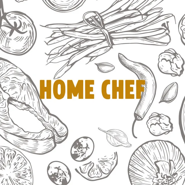 Home Chef: Music for Cooking at Home, Preparing a Meal, Dinner by Candlelight, Family Meeting