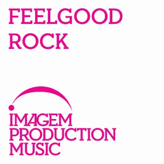 Feelgood Rock by Simon Darlow