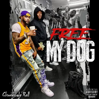 Free my Dog by CloverdaleRell