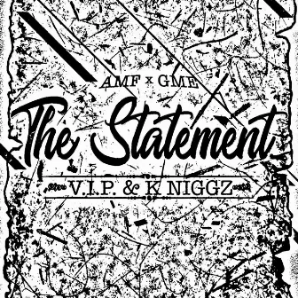 The Statement by V.I.P.