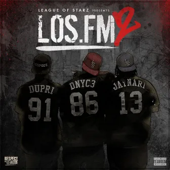 LOS.FM 2 by League Of Starz