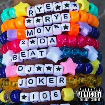 Move 2 Da Beat by Rye Rye