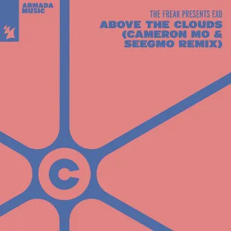 Above The Clouds (Cameron Mo & Seegmo Remix) by Seegmo