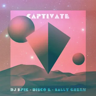 Captivate by DJ Epik