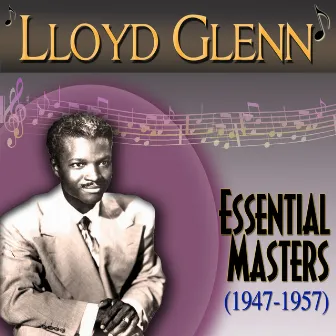 Essential Masters 1947-1957 by Lloyd Glenn