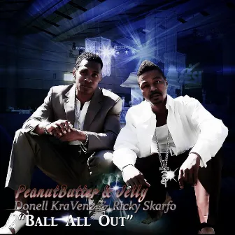 Ball All Out by Donell Kravenz