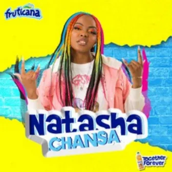 TOGETHER FOREVER (feat. MAINZA CHIPENZI) by Natasha Chansa