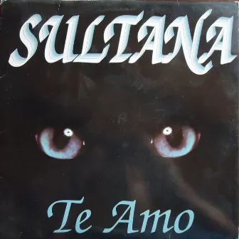 Te Amo by Sultana