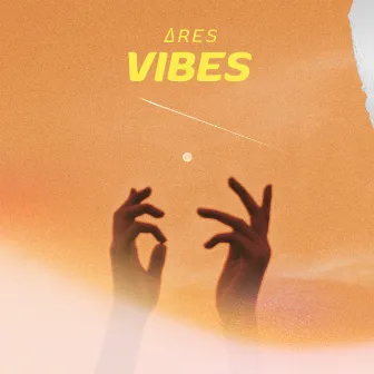 Vibes by Ares